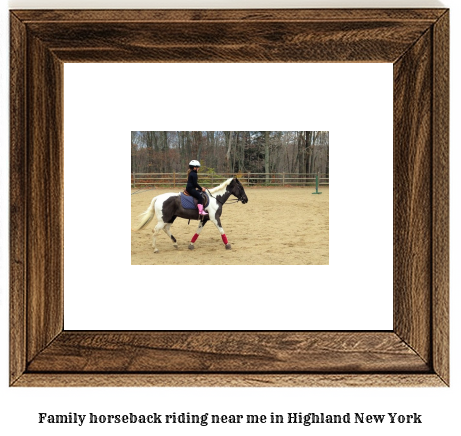 family horseback riding near me in Highland, New York